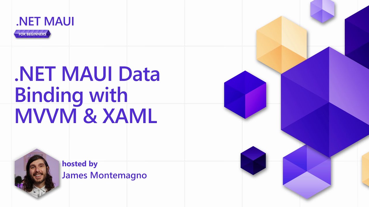 .NET MAUI Data Binding with MVVM & XAML [5 of 8] | .NET MAUI for Be...