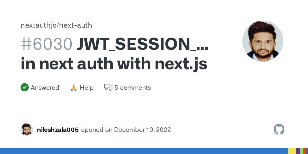 JWT_SESSION_ERROR in next auth with next.js · nextauthjs next-auth ...