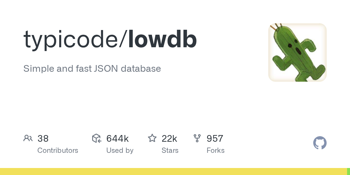 GitHub - typicode/lowdb: Simple to use local JSON database. Use nat...