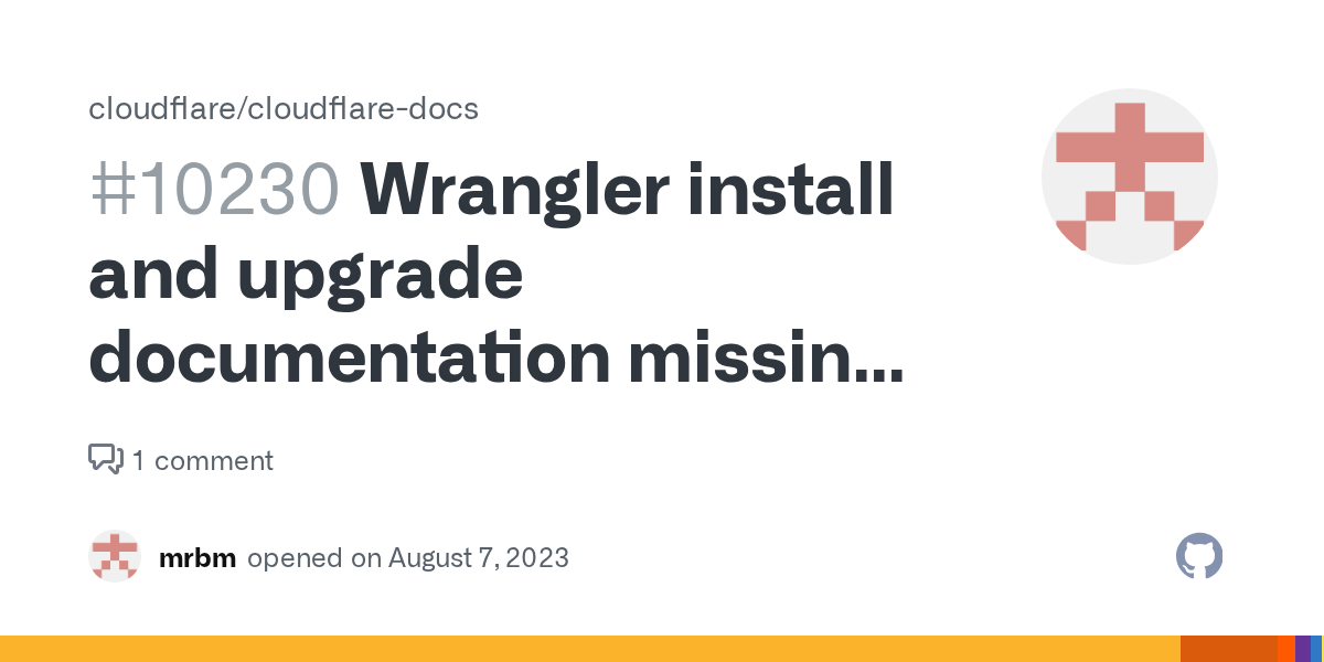 Wrangler install and upgrade documentation missing noting new depen...