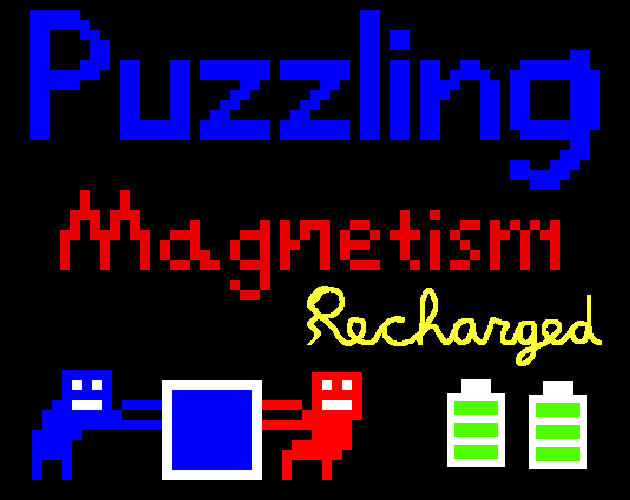 Puzzling Magnetism Recharged title screen image