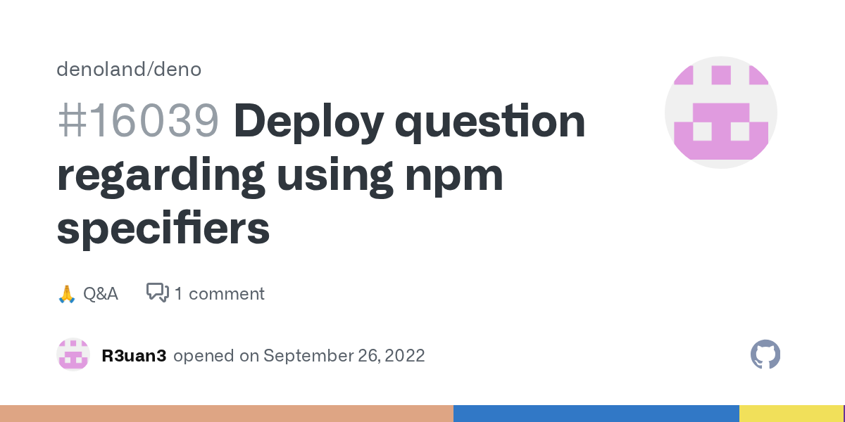 Deploy question regarding using npm specifiers · Discussion #16039 ...