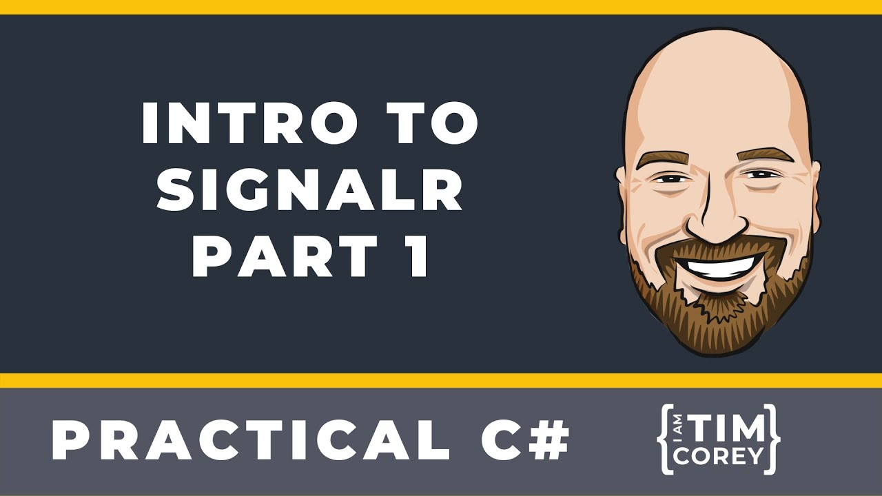 Intro to SignalR in C# Part 1 - using Blazor, WPF, best practices, ...