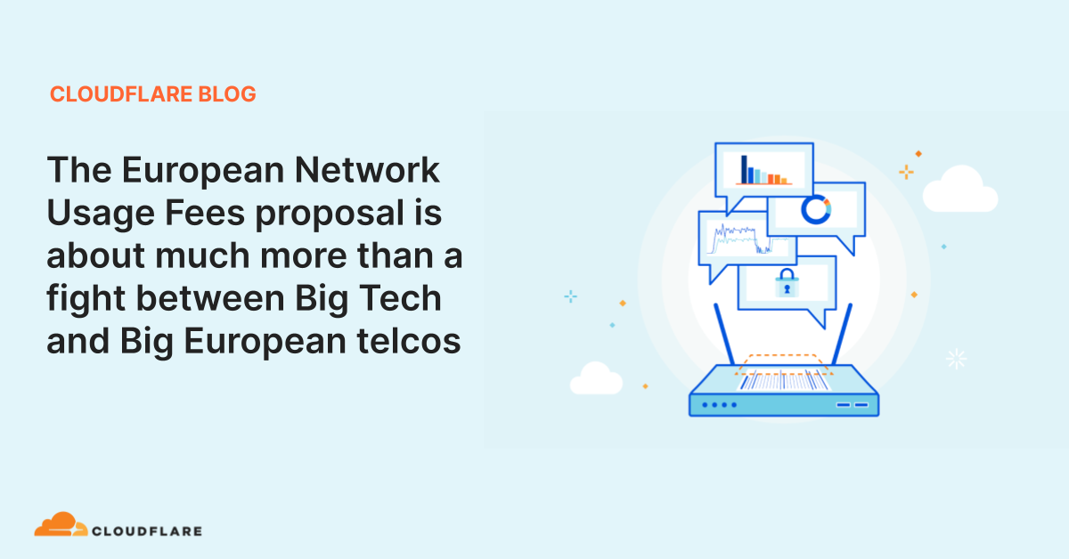 The European Network Usage Fees proposal is about much more than a ...