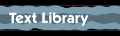 Text Library