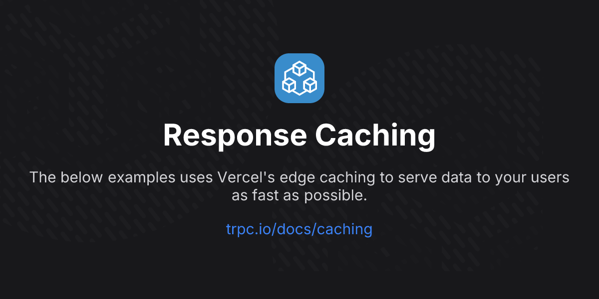 Response Caching | tRPC