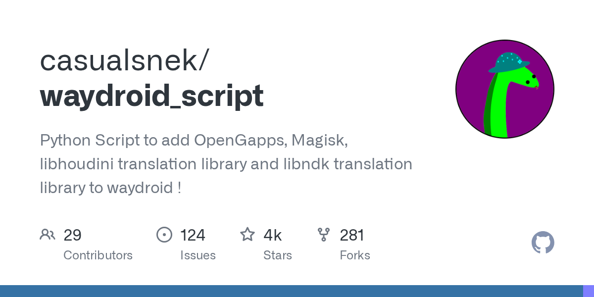 https://github.com/casualsnek/waydroid_script - Bazzite