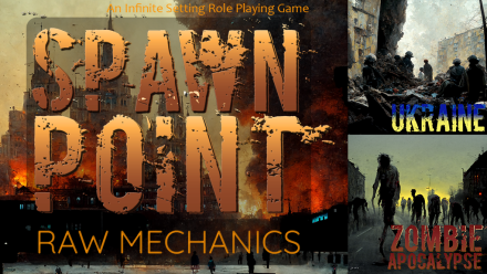 Spawn Point: RAW Mechanics + Zombie Apocalypse + Ukraine