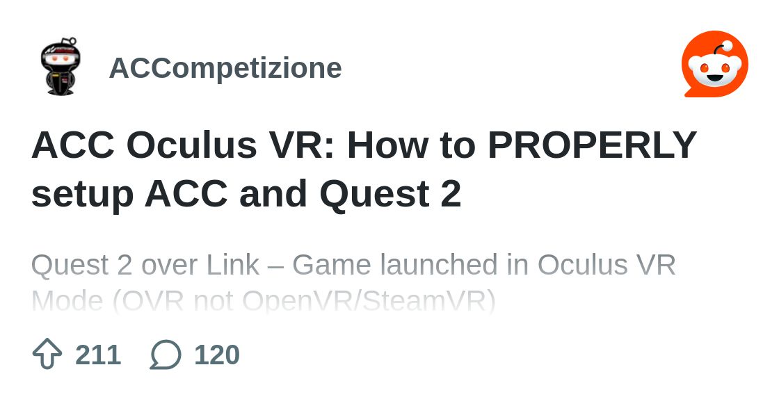 From the ACCompetizione community on Reddit: ACC Oculus VR: How to ...